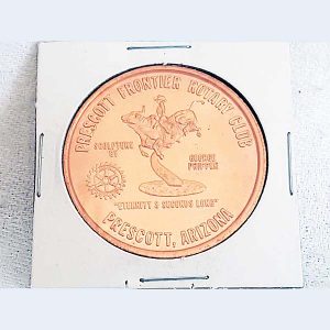 Prescott AZ Rotary Club 8 Seconds Long Copper Coin 1